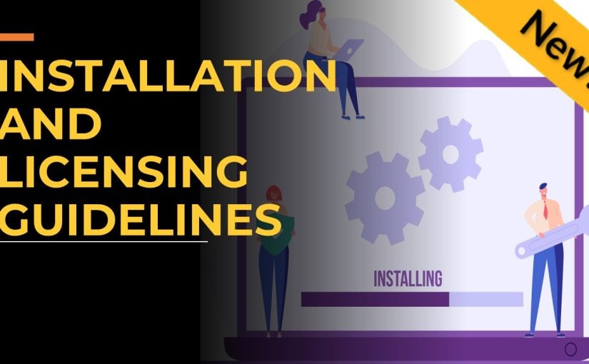 Installation and Licensing Guidelines